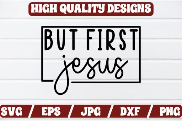 But First Jesus Craft SVG and Crafts