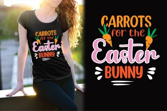 Carrots for the Easter Bunny Svg Design and T-Shirt Designs