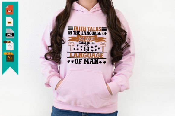 Faith Talks in the Language of God Doubt T-Shirt Designs