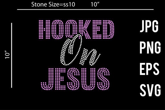 Hooked on Jesus Rhinestone Crafts