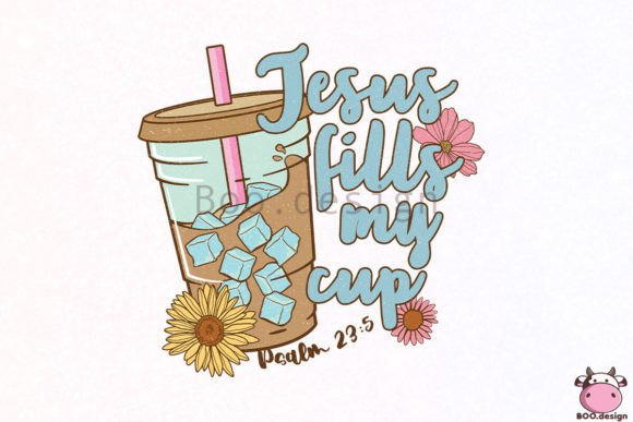 Jesus Fill My Cup Coffee PNG and Crafts