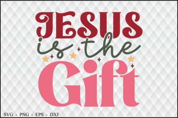 Jesus is the Gift