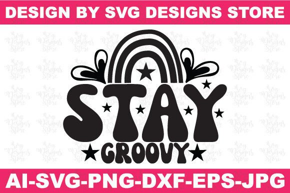 Stay Groovy Christian Svg Png Design for Crafts
